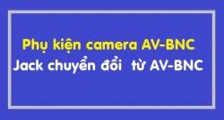 Phụ kiện camera AV-BNC 